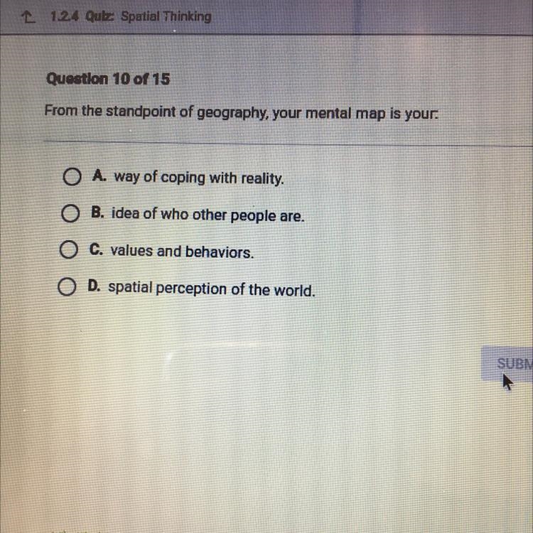 From the standpoint of geography, your mental map is your.-example-1