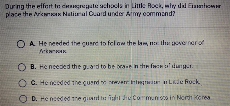 During the effort to desegregate schools in Little Rock, why did Eisenhower place-example-1