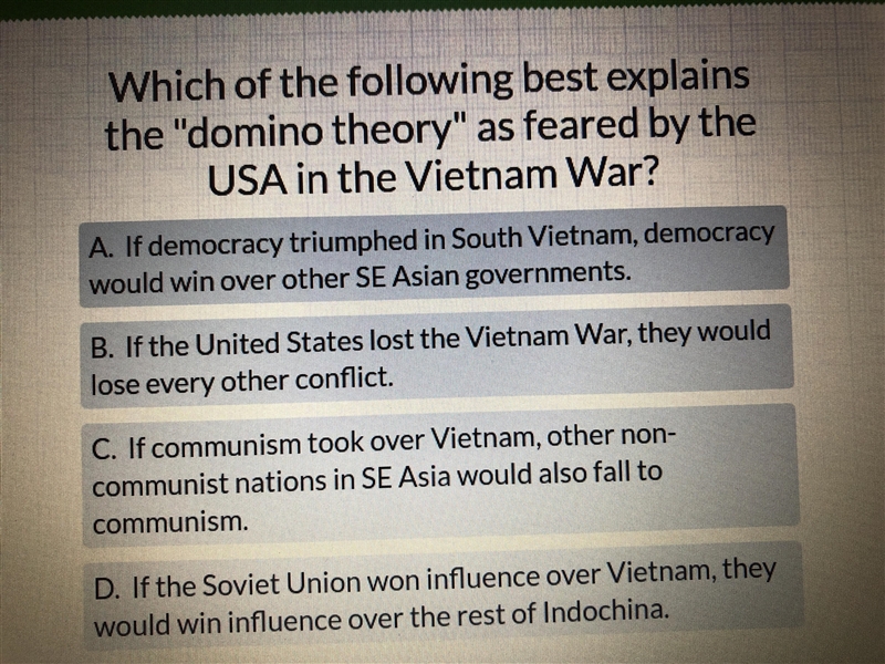 Which of the following best explains the “domino theory” as feared by the USA in the-example-1