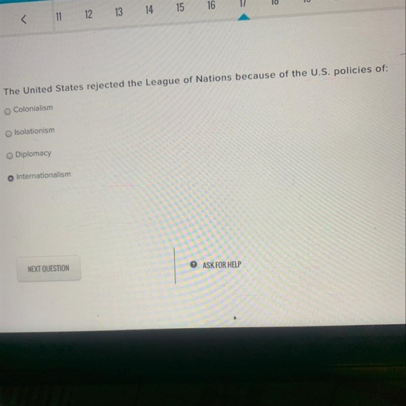 The United States rejected the League of Nations because of the U.S. policies of:-example-1