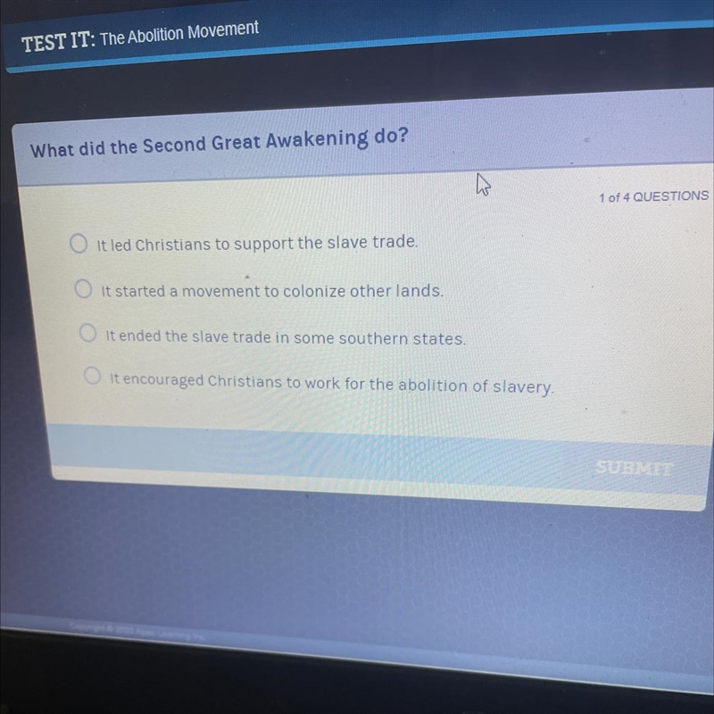 What did the second Great awakening do? 1. It led Christians to support the slave-example-1