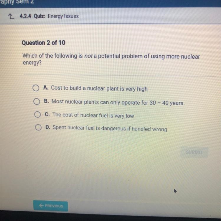 Which of the following is not a potential problem of using more nuclear energy? O-example-1