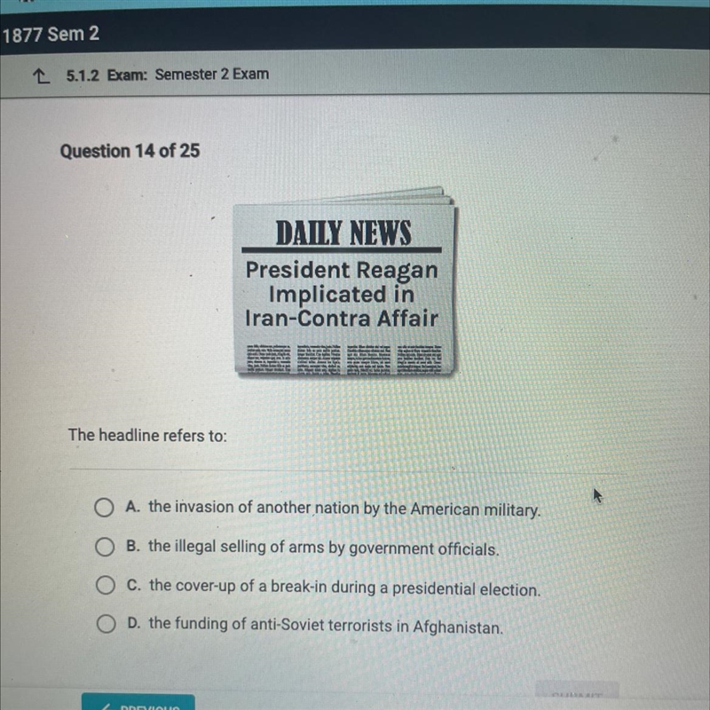 The headline refers to: O A. the invasion of another nation by the American military-example-1