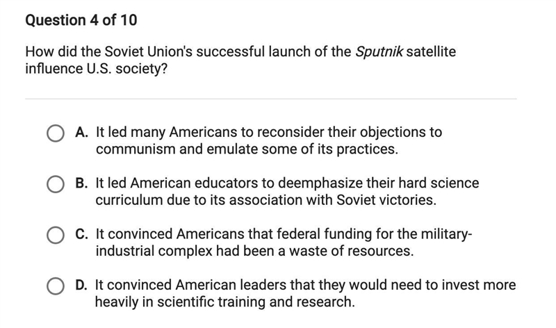 HELP ASAP: How did the Soviet Union's successful launch of the Sputnik satellite influence-example-1