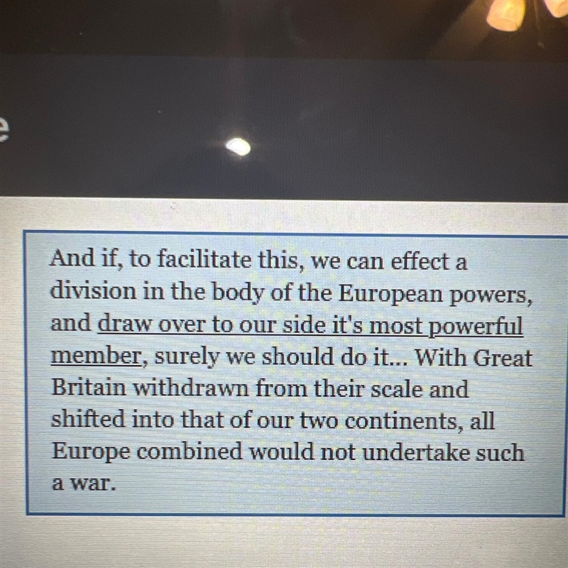 Read the underlined text carefully. In this part of the letter, Jefferson is suggesting-example-1