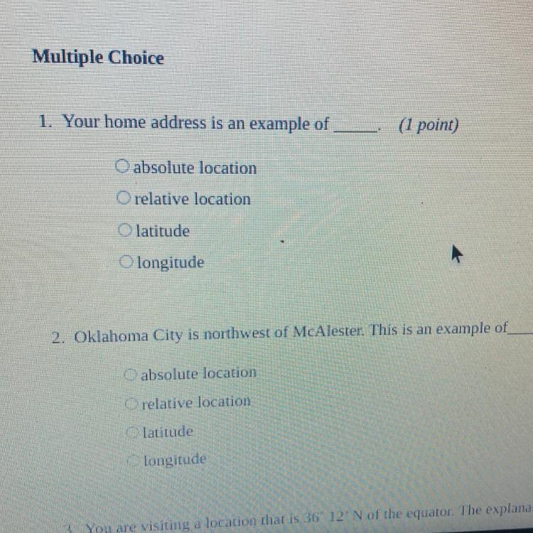 1. Your home address is an example of absolute location relative location latitude-example-1