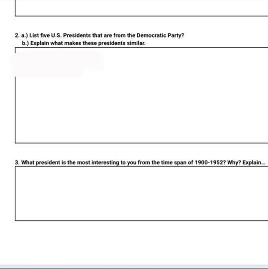 PLEASE HELP a.) List five U.S. Presidents that are from the Democratic Party? b.) Explain-example-1