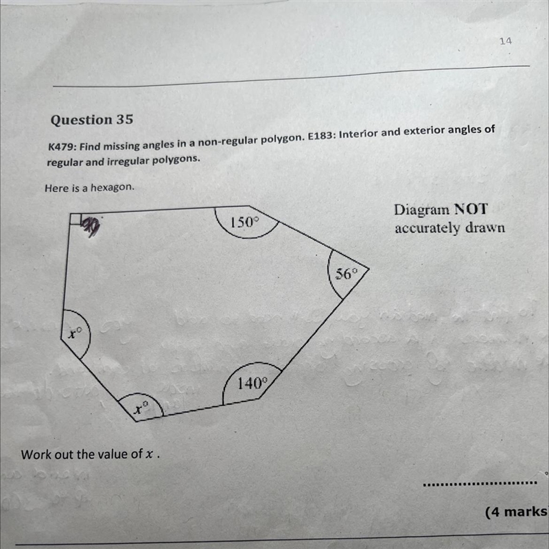 Here is a hexagon. Work out the value of x. 150° 140° 56°-example-1