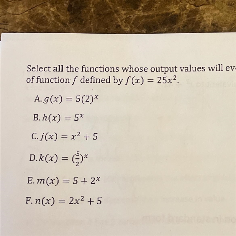 Select all the functions whose output values will eventually overtake the output values-example-1