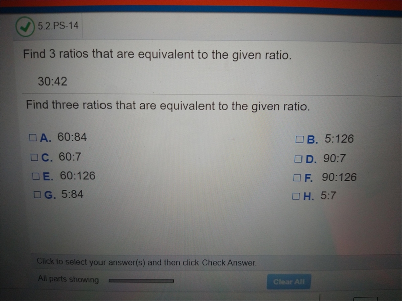 Find 3 ratios that are equivalent to the given ratio. 30:42 Find three ratios that-example-1