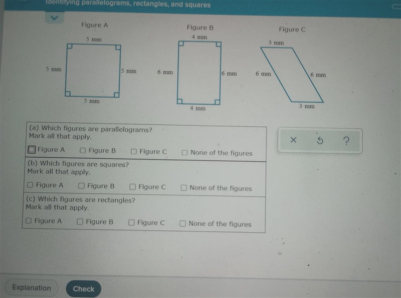 O GEOMETRY Identifying parallelograms, rectangles, and squares 5 mm Figure A Explanation-example-1