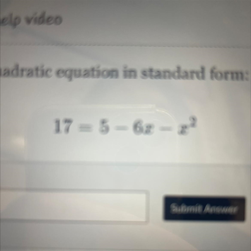 Quadratic equation in standard form: 17=5-6 z-z²-example-1