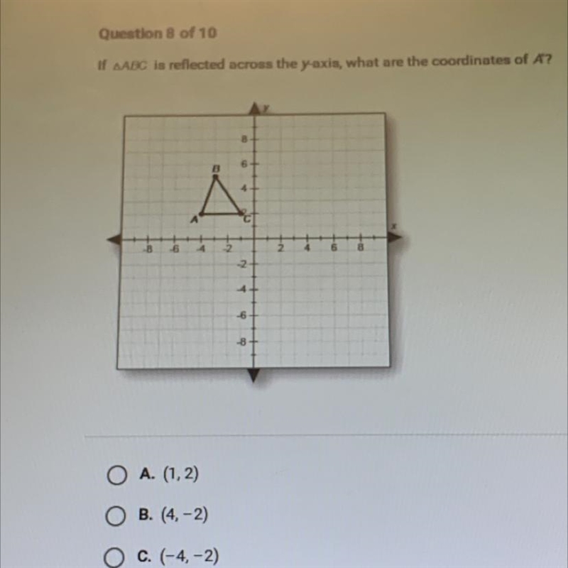 If ABC is reflected across the y-axis, what are the coordinates of A?8ÁA-8-628224-6O-example-1