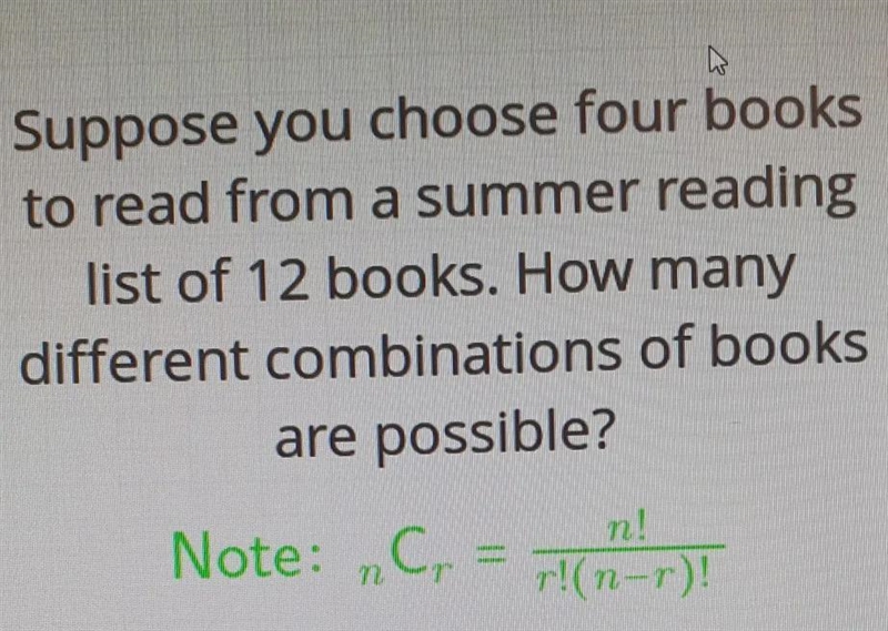 Acellus A Suppose you choose four books to read from a summer reading list of 12 books-example-1