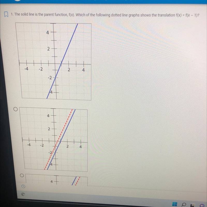 1. The solid line is the parent function, f(x). Which of the following dotted line-example-1