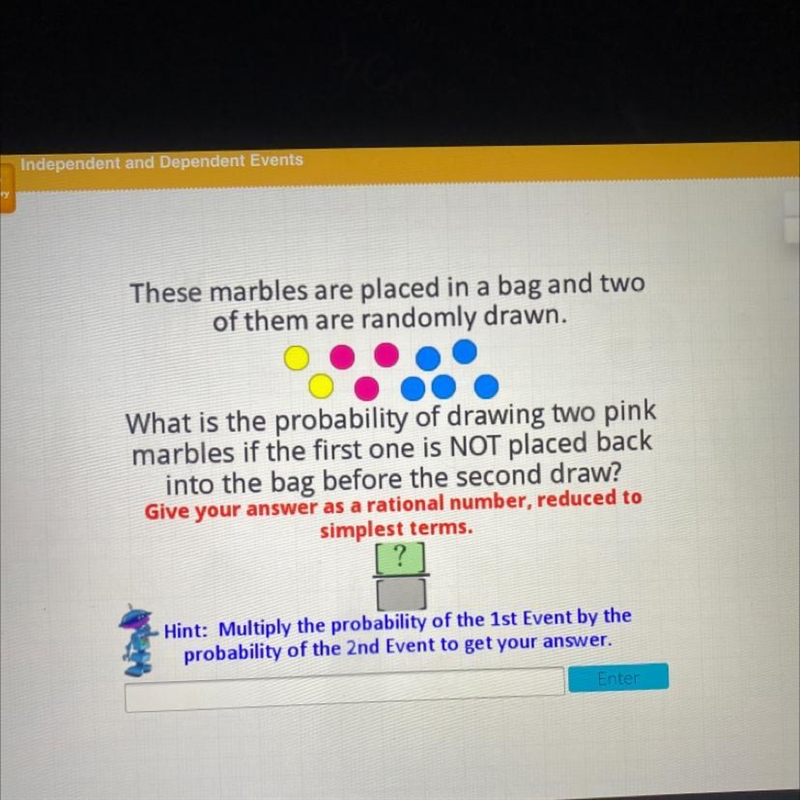 These marbles are placed in a bag and twoof them are randomly drawn.What is the probability-example-1