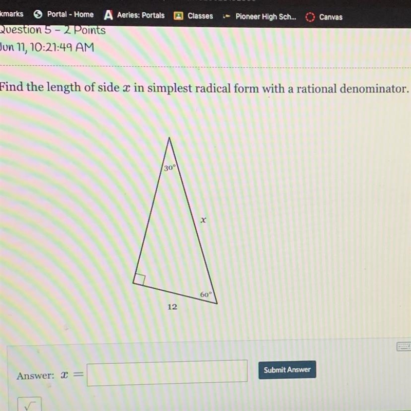 Find the length of side x in simplest radical form with a rational denominator.30°х-example-1