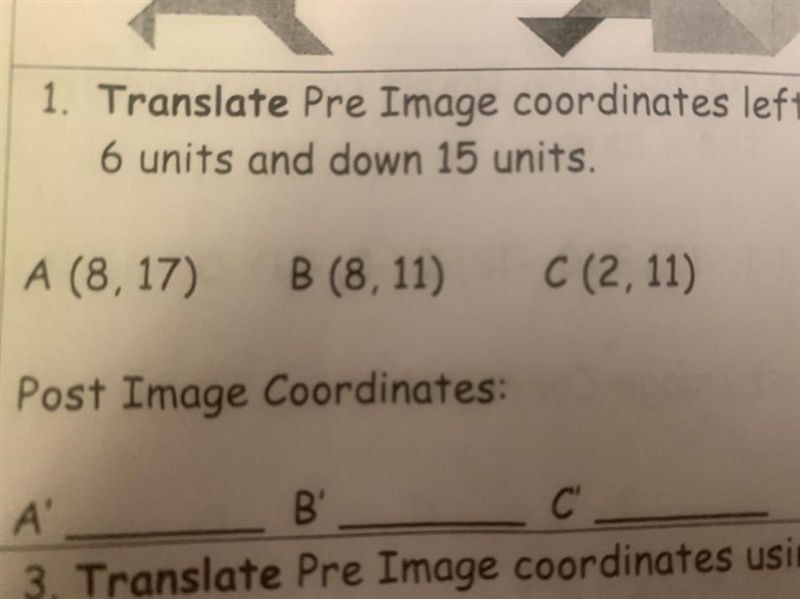 Translate Pre Image coordinates left 6 units and down 15 units-example-1