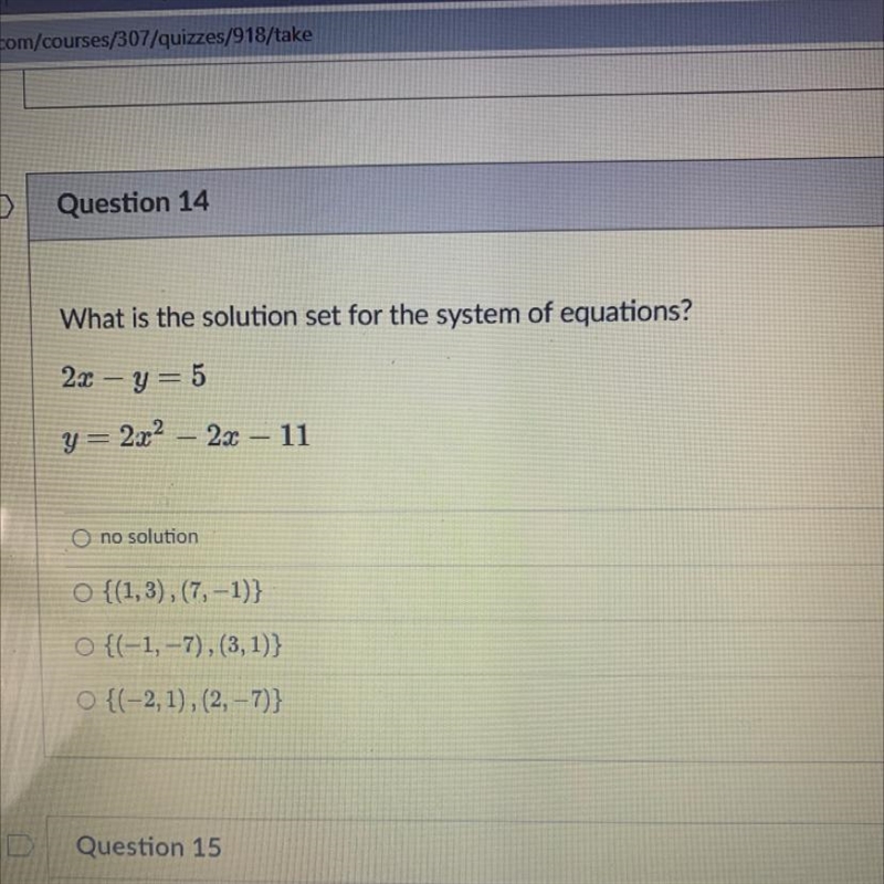 What is the solution set for the system of equations? 2x-y=5 Y=2x2-2x-11-example-1