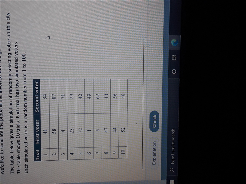 Trial First voter Second voter 1 41 34 2 58 87 3 4 71 4 23 29 5 72 42 6 1 1 49 7 5 62 14 8 9 44 56 10 52 49 (a-example-2