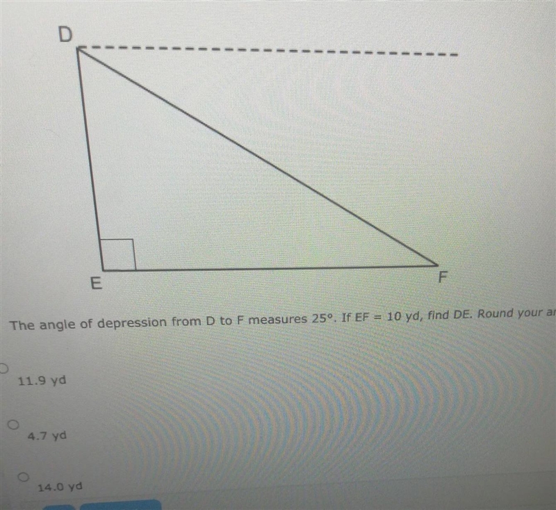 The angle of depression from d measures 25 if EF= 10 find De.-example-1