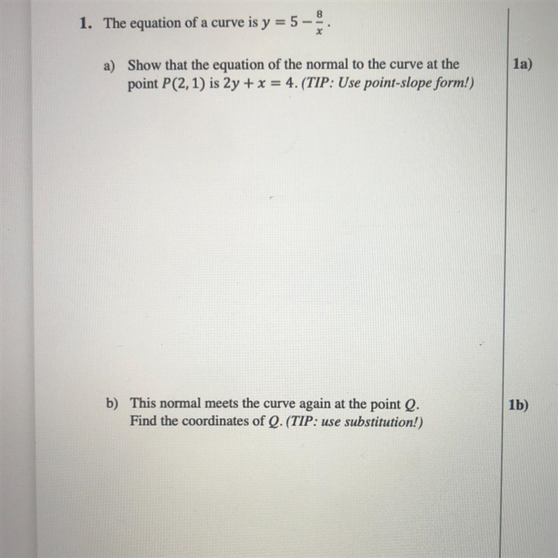 The equation of a curve is y = 5-8/xa) Show that the equation of the normal to the-example-1