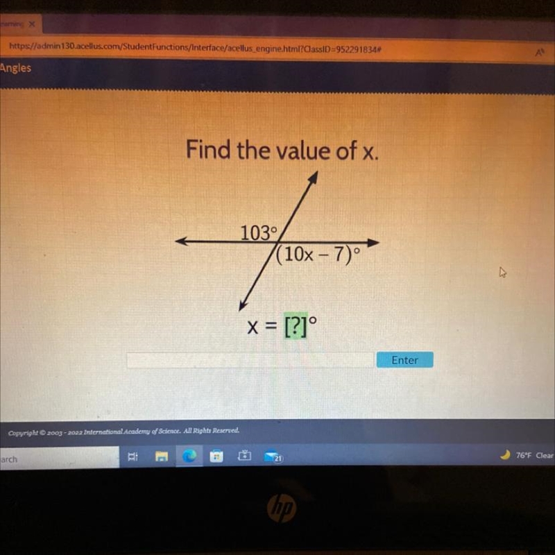 Find the value of x. 103° 10x - 7)º x = [?]° Enter-example-1