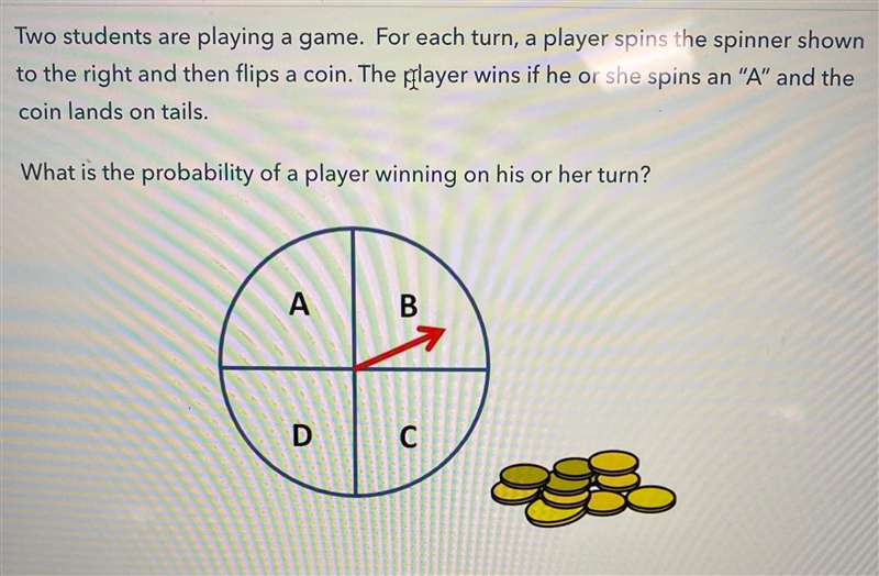 Two students are playing a game. For each turn, a player spins the spinner shown to-example-1