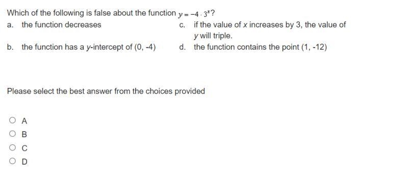 Which of the following is false about the function y=-4*3^x?-example-1