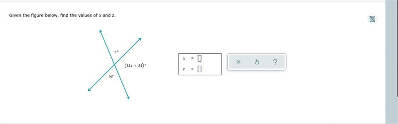 Given the figure below, find the values of x and z. z° 68° +14x84°-example-1