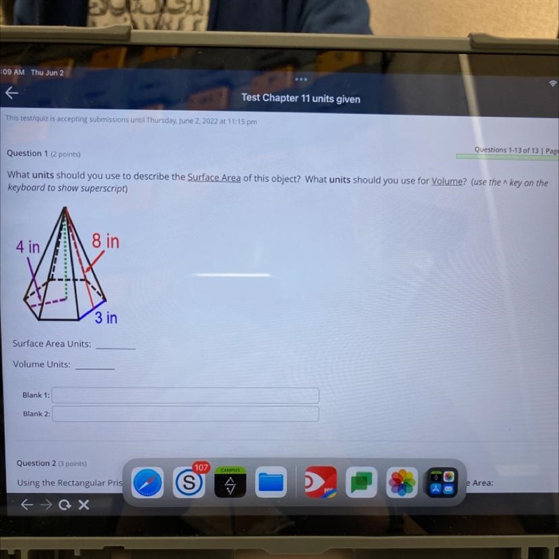 Question 1 (2 points)What units should you use to describe the Surface Area of this-example-1