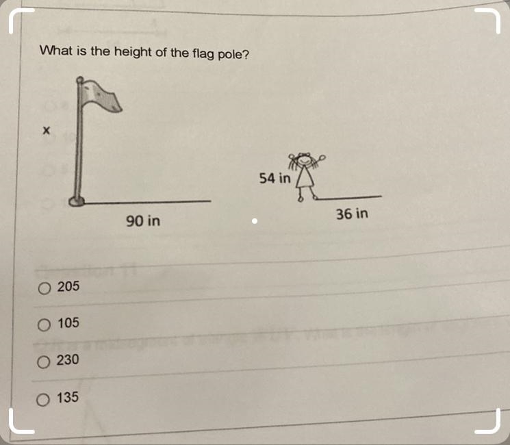 What is the height of the flag pole? O 205 O 105 O 230 O 135-example-1