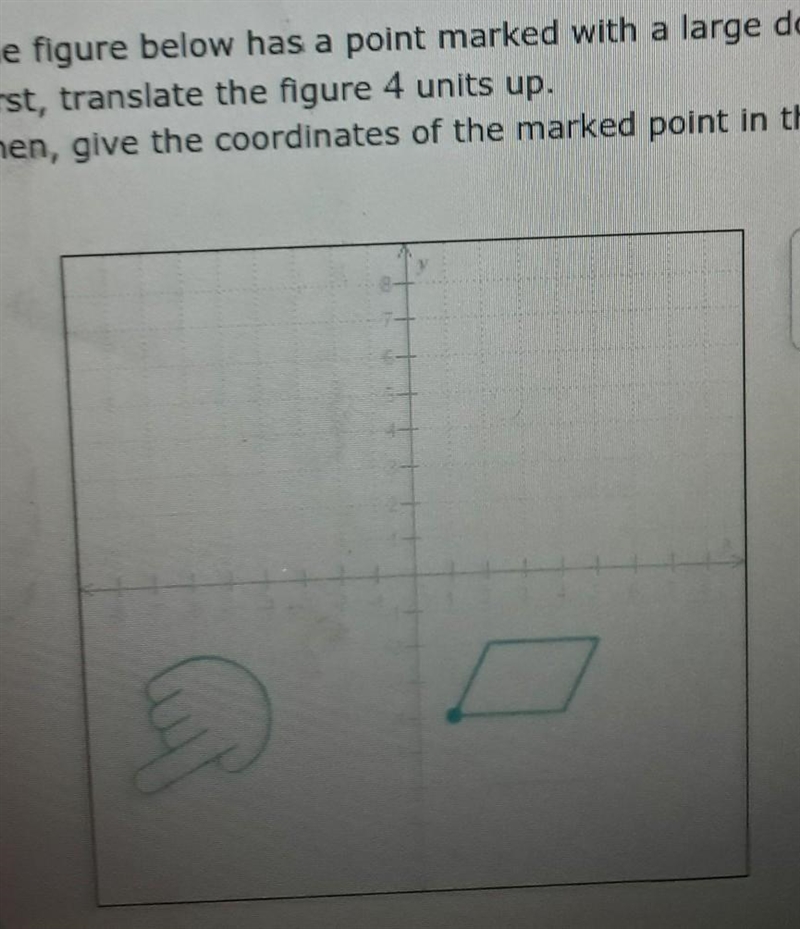 the figure below has a point marked with a large. First translate to figure 4 units-example-1