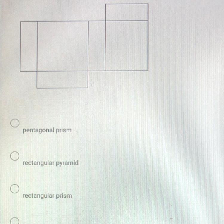 13. What figure does the net fold to form?pentagonal prismrectangular pyramidrectangular-example-1