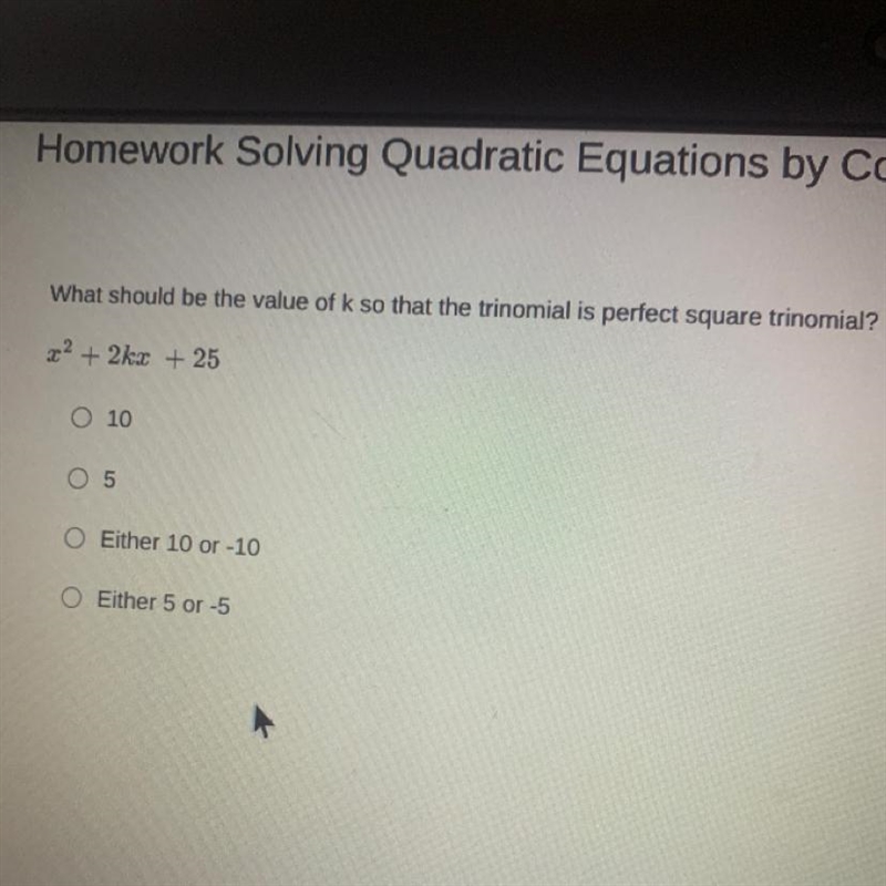 What should be the value of k so that the trinomial is a perfect square trinomial-example-1