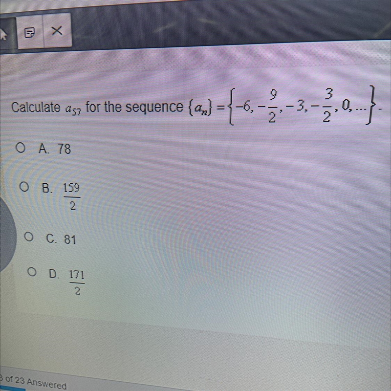 Calculateas?for the sequence {an}{.)={4,-2-3-2.0.Ο Α. 78OB. 1592O C. 81OD. 1712-example-1