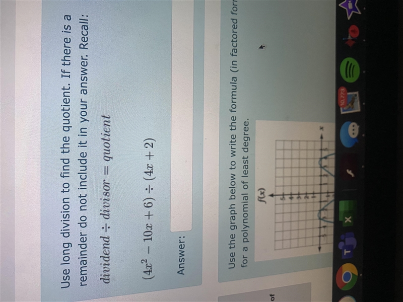 Use long division to find the quotient. If there is a remainder do not include it-example-1