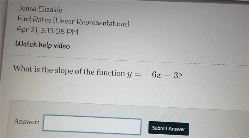 What is the slope of the function y= -6 x - 3-example-1