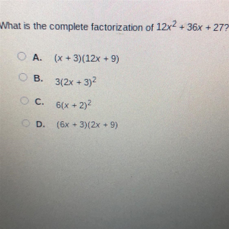 1 Select the correct answer. What is the complete factorization of 12x² +96x + 27? OA-example-1