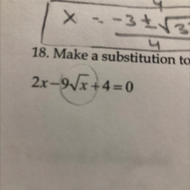 Make a substitution to write the equation in quadratic form. Then solve 2x - 9square-example-1