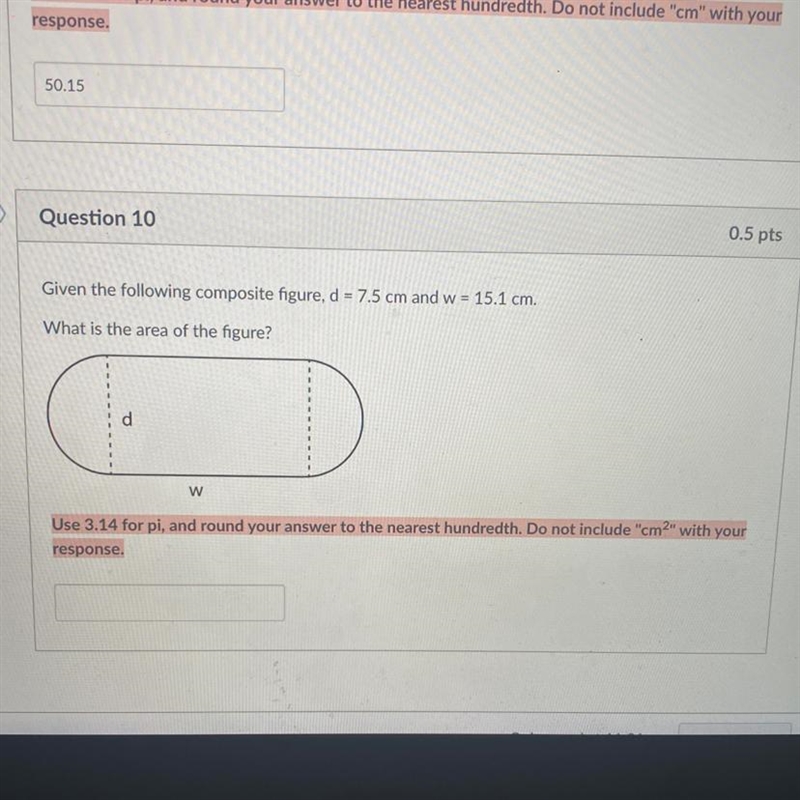 Given the following composite figure, d = 7.5 cm and w = 15.1 cm. What is the area-example-1