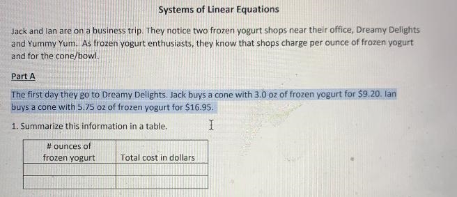 The first day they go to Dreamy Delights. Jack buys a cone with 3.0 oz of frozen yogurt-example-1