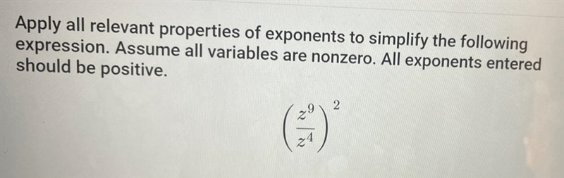 Apply all relevant properties of exponents to simplify the following expression. Assume-example-1