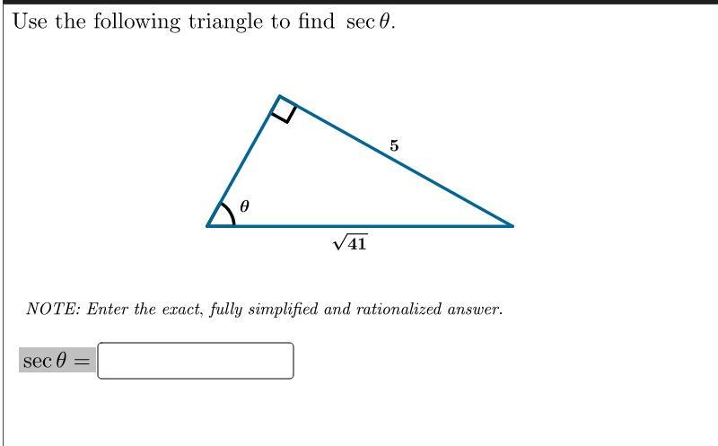 Use the following triangle to find Sec theta. Note: enter the exact, fully simplified-example-1