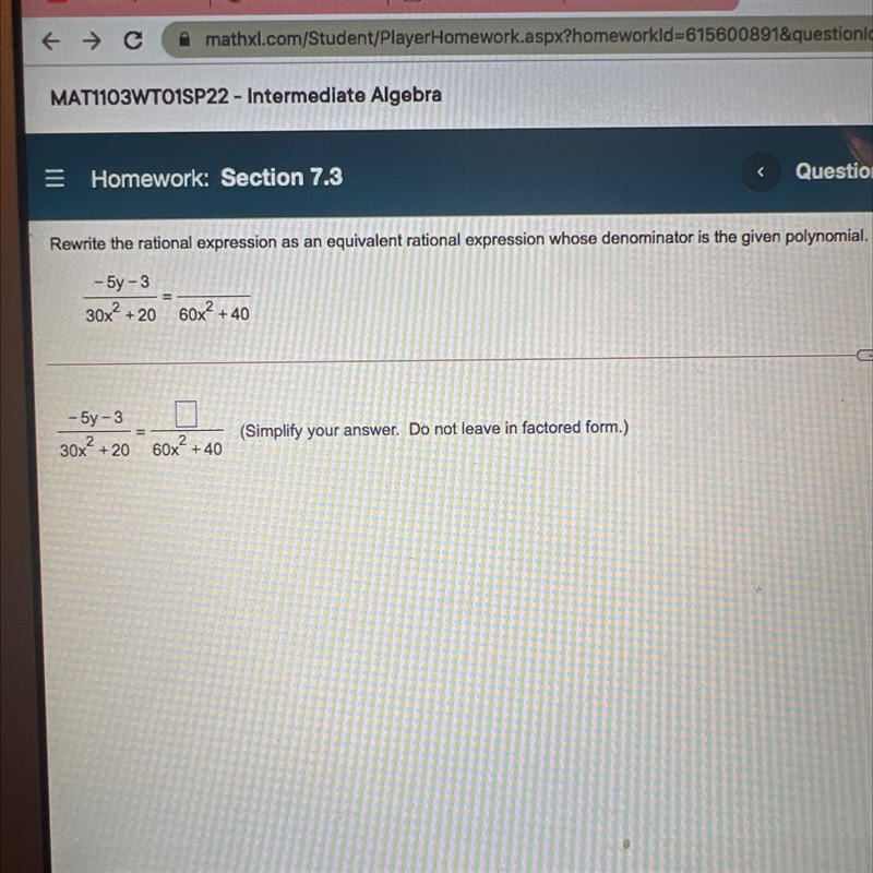 Rewrite the rational expression as an equivalent rational expression whose denominator-example-1