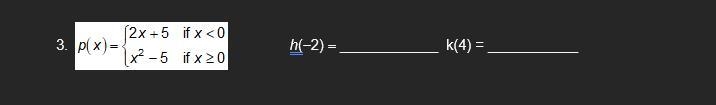 Evaluate each piecewise function for x = -2 and x = 4.-example-1