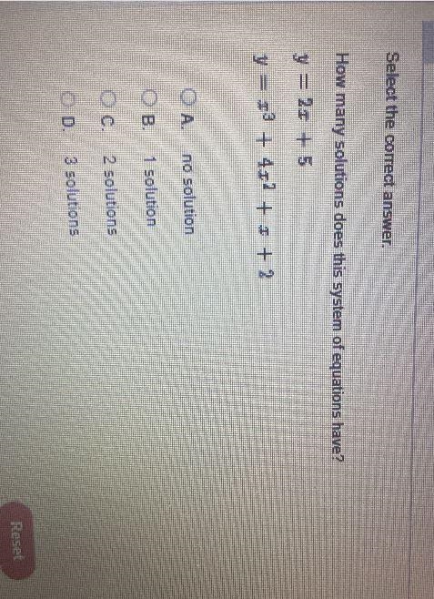 How many solutions does this system of equations have y=2x+5Y=x^3+4x^2+x+2-example-1