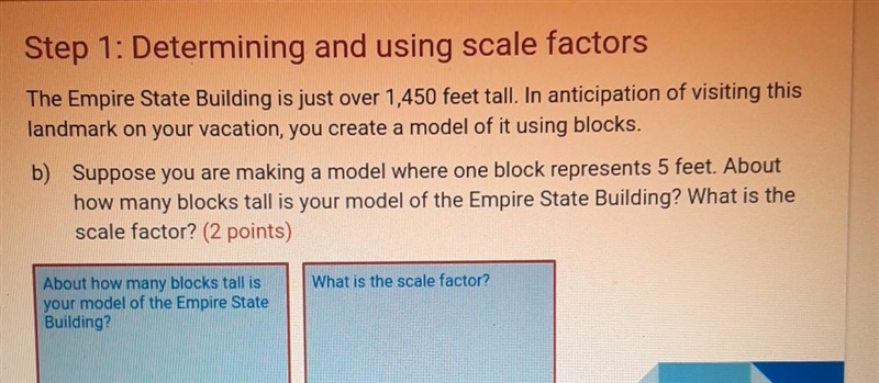 Step 1: Determining and using scale factors The Empire State Building is just over-example-1