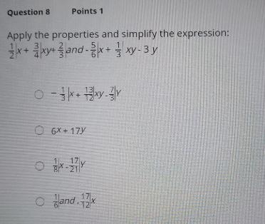 Apply the properties and simplify the expressions 1/2+3/4 and -5/6x + 1/3 xy - 3y-example-1