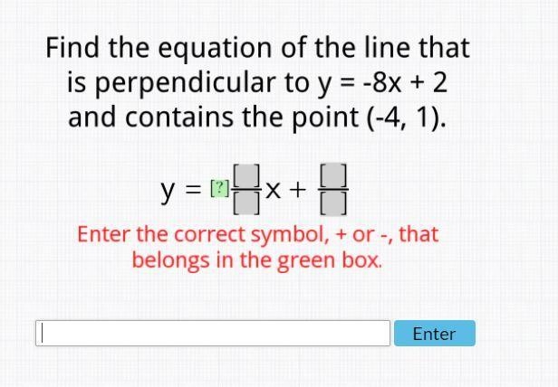 Find the equation of the line that is perpendicular to y= -8x+2 and contains the point-example-1